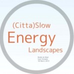 ‘Slow energy’: connecting the Cittaslow philosophy to design and planning of SEL