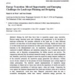“Energy Transition: Missed Opportunities and Emerging Challenges for Landscape Planning and Designing”